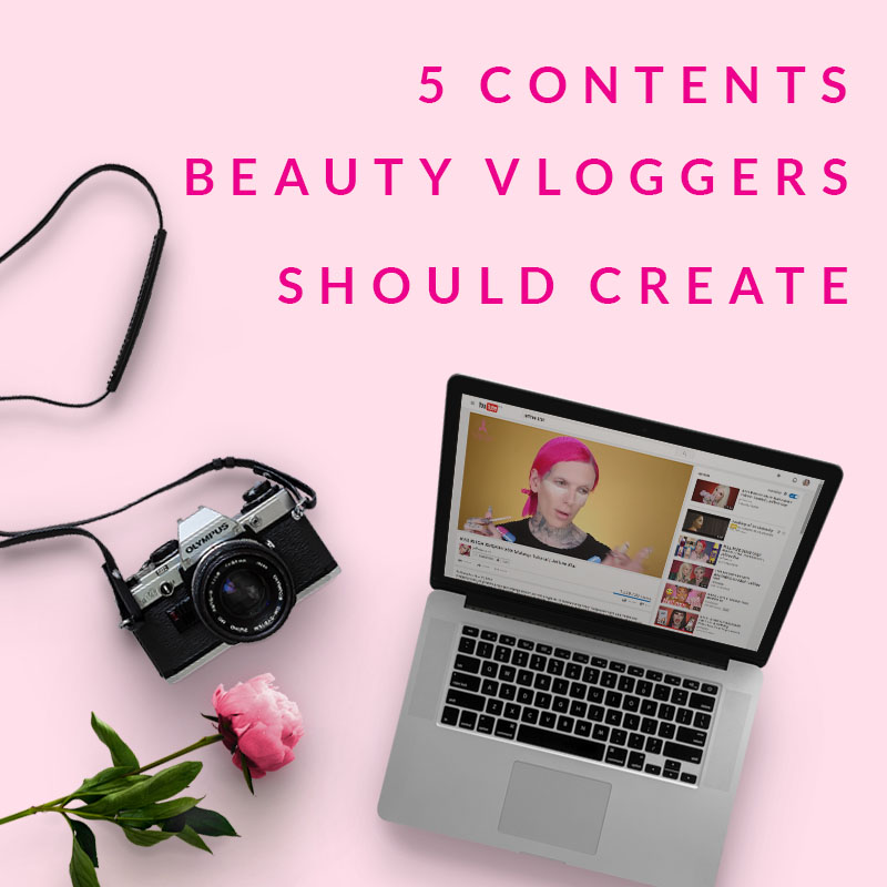 beauty vloggers content
